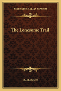 The Lonesome Trail
