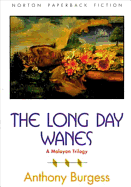The Long Day Wanes: A Malayan Trilogy
