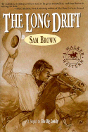 The Long Drift