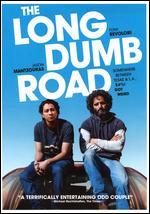 The Long Dumb Road