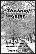 The Long Game