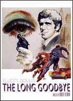 The Long Goodbye - Robert Altman
