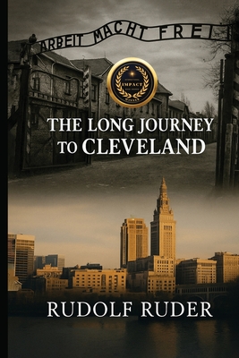 The Long Journey to Cleveland - Ruder, Rudolf