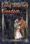 The Long Journey to Freedom