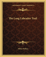 The Long Labrador Trail