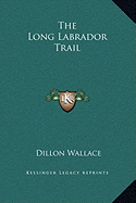 The Long Labrador Trail