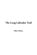 The Long Labrador Trail