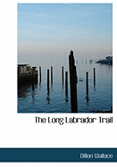 The Long Labrador Trail