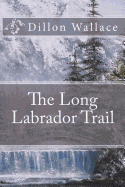 The Long Labrador Trail