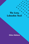 The Long Labrador Trail