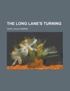 The Long Lane's Turning