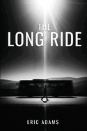 The Long Ride
