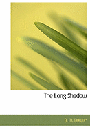 The Long Shadow