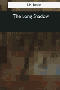 The Long Shadow