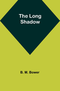 The Long Shadow