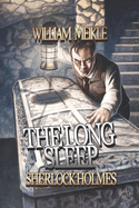 The Long Sleep: A Weird Sherlock Holmes Adventure