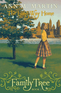 The Long Way Home (Family Tree #2): The Long Way Homevolume 2