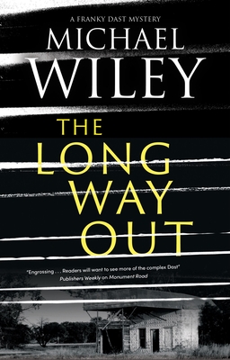 The Long Way Out - Wiley, Michael