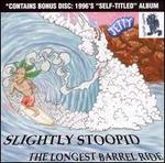 The Longest Barrel Ride [Deluxe Version]