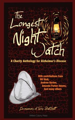 The Longest Night Watch - Barber, Andrew, and Cockrell, Connie, and Cejka, Joshua L