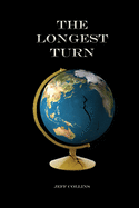 The Longest Turn