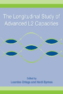 The Longitudinal Study of Advanced L2 Capacities