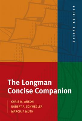 The Longman Concise Companion - Anson, Chris M, and Schwegler, Robert A, and Muth, Marcia F