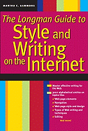 The Longman Guide to Style and Writing on the Internet