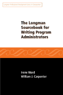 The Longman Sourcebook for Writing Program Administrators