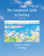 The Longwood Guide to Writing