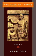 The Look of Things: Poems