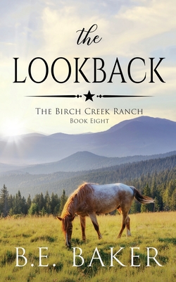 The Lookback - Baker, B E