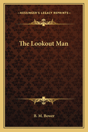 The Lookout Man