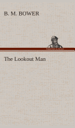The Lookout Man