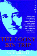 The Loony-Bin Trip
