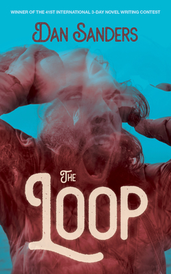 The Loop - Sanders, Dan