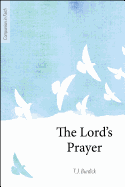 The Lord's Prayer (Companion in Faith)