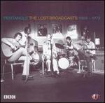 The Lost Broadcasts: 1968-1972