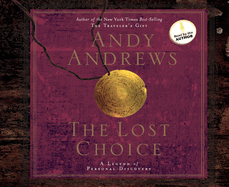 The Lost Choice: A Legend of Personal Discovery