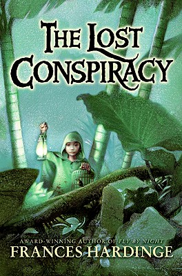 The Lost Conspiracy - Hardinge, Frances