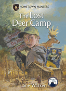 The Lost Deer Camp