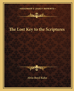The Lost Key to the Scriptures