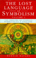 The Lost Language of Symbolism