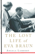 The Lost Life of Eva Braun