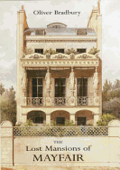 The Lost Mansions of Mayfair