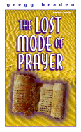 The Lost Mode of Prayer