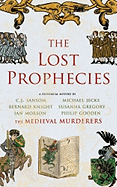 The Lost Prophecies: A Historical Mystery