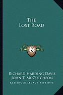 The Lost Road