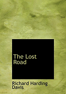 The Lost Road
