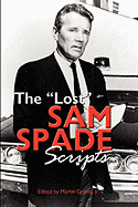 The Lost Sam Spade Scripts